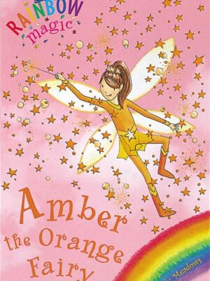 Rainbow Magic 2: Rainbow Fairies 2: Amber the Orange Fairy
