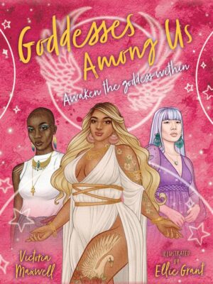 Goddesses Among Us