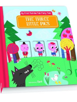 My First Pull-the-Tab Fairy Tale: The Three Little Pigs