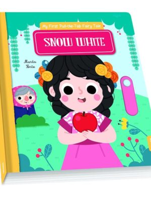My First Pull-the-Tab Fairy Tale: Snow White