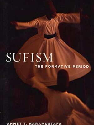 Sufism: The Formative Period