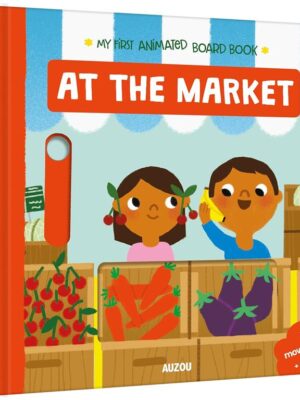 My First Animated Board Book: At the Market