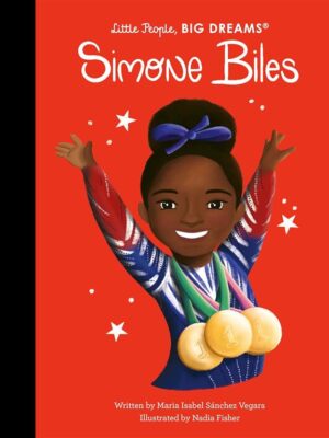 Little People, Big Dreams 113: Simone Biles