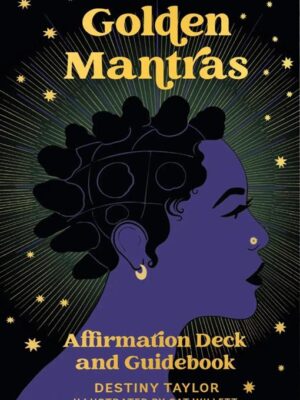 Golden Mantras: Affirmation Deck and Guidebook