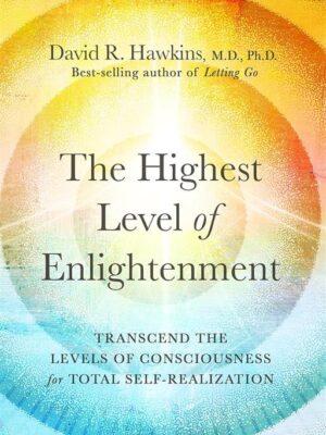 The Highest Level of Enlightenment: Transcend the Levels of