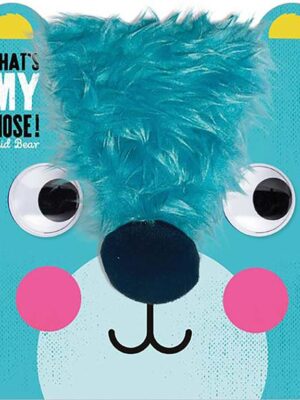 That's My Nose! Said Bear