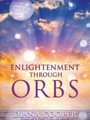 Enlightenment Through Orbs