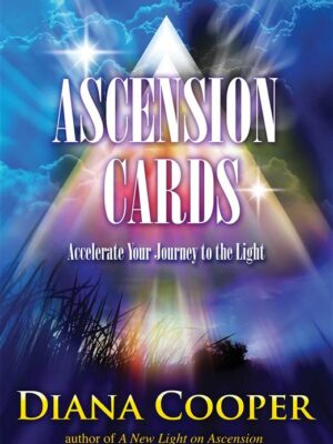 Ascension Cards: Accelerate Your Journey to the Light