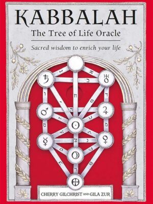 Kabbalah - The Tree of Life Oracle: Sacred Wisdom to Enrich