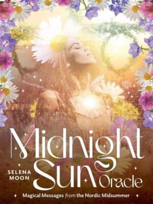 Midnight Sun Oracle: Magical Messages from the Nordic Midsum