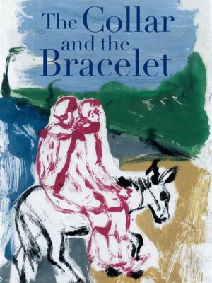 The Collar and the Bracelet