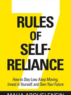 7 Rules of Self-Reliance