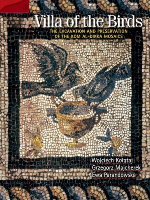 Villa of the Birds: The Excavation and Preservation of the K