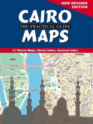 Cairo: The Practical Guide Maps