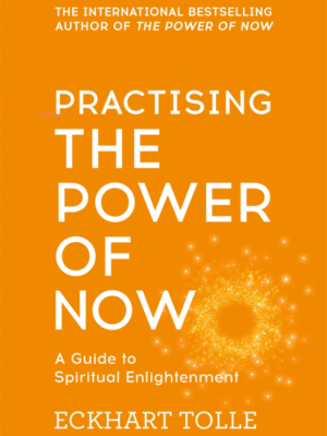 Practising the Power of Now
