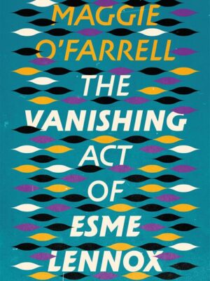 The Vanishing Act of Esme Lennox