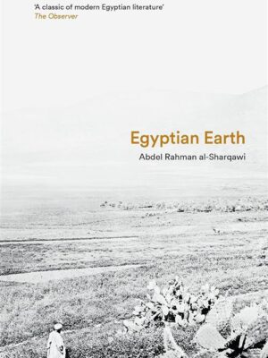 Egyptian Earth (Saqi Bookshelf)