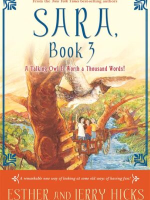 Sara, Book 3: A Talking Owl Is Worth a Thousand Words!