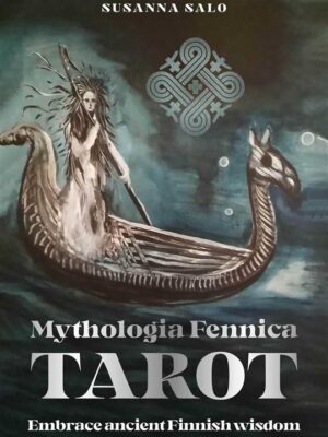 Mythologia Fennica Tarot: Embrace ancient Finnish wisdom (78