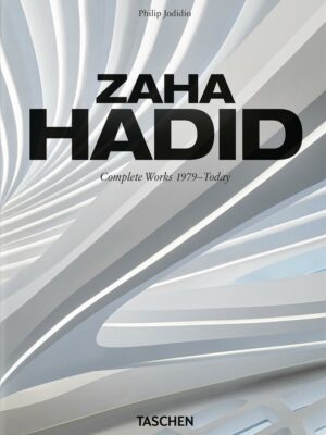 Zaha Hadid: Complete Works 1979–Today (40th Ed.)