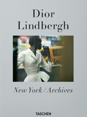 Dior.Peter Lindbergh: New York/Archives (40th Ed.)