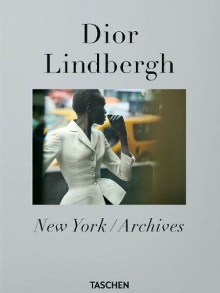 Dior.Peter Lindbergh: New York/Archives (40th Ed.)