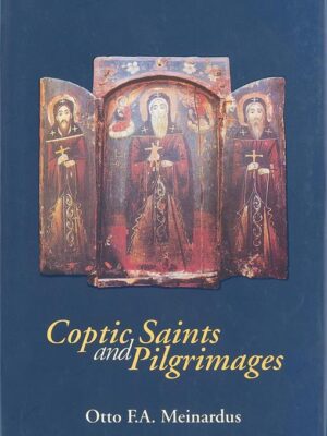 Coptic Saints and Pilgrimages