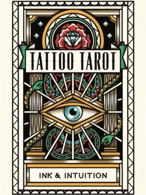 Tattoo Tarot: Ink & Intuition