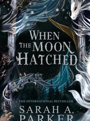 When The Moon Hatched