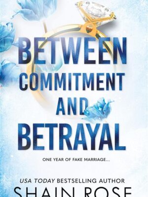 Between Commitment And Betrayal