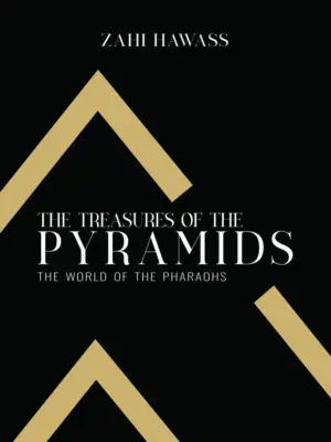 The Treasures of the Pyramids: The World of the Pharaohs
