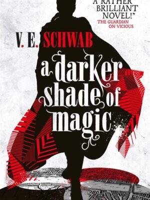 Darker Shade Of Magic