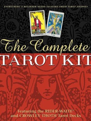 The Complete Tarot Kit: Featuring the Rider-Waite and Crowle