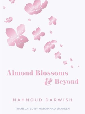 Almond Blossoms and Beyond