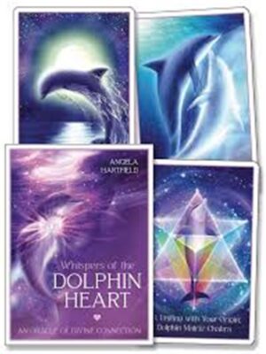 Whispers of the Dolphin Heart: An Oracle of Divine Connectio
