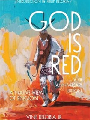 God Is Red: A Native View of Religion