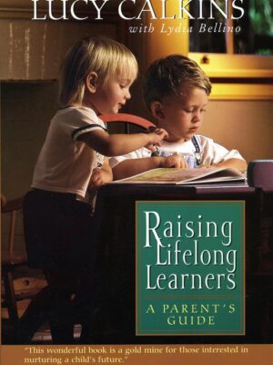 Raising Lifelong Learners