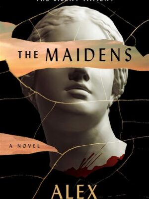 The Maidens
