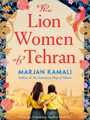 The Lion Women of Tehran
