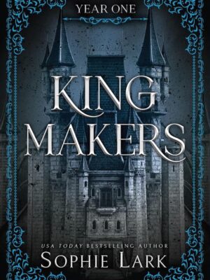 Kingmakers 1: Year One
