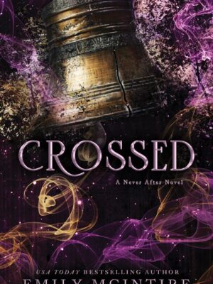 Never After 5: Crossed