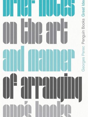 Great Ideas 119: Brief Notes on the Art and Manner of Arrang