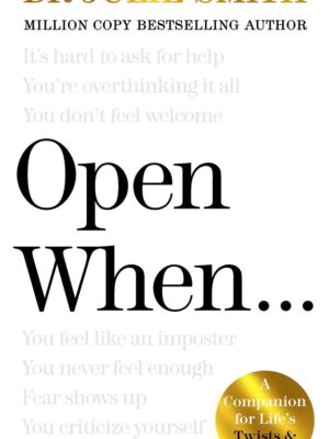 Open When…: A Companion for Life’s Twists & Turns