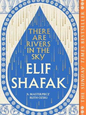 There are Rivers in the Sky