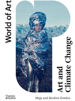 World of Art: Art and Climate Change