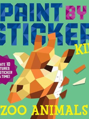 Zoo Animals: Paint By Sticker Kids