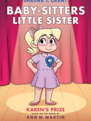 Karen'S Prize: Baby-sitters Little Sister 10