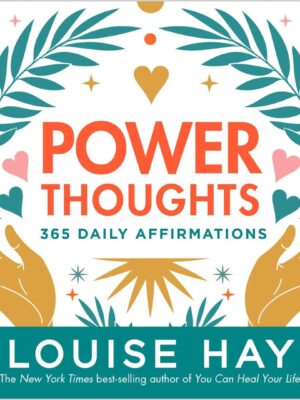 Power Thoughts: 365 Daily Affirmations