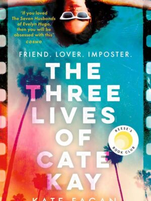 The Three Lives of Cate Kay