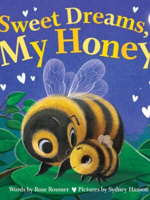 Sweet Dreams, My Honey